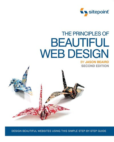 The Principles of Beautiful Web Design 2e