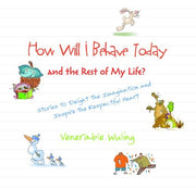 How Will I Behave Today and the Rest of My Life?