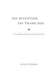 Pay Attention, Say Thank You