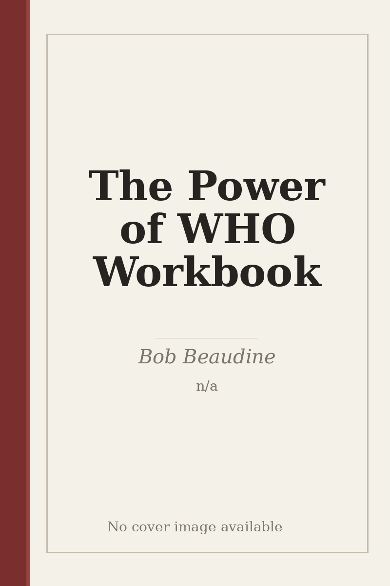 The Power of WHO Workbook - no cover image available