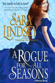A Rogue For All Seasons: A Weston Novel: Volume 3
