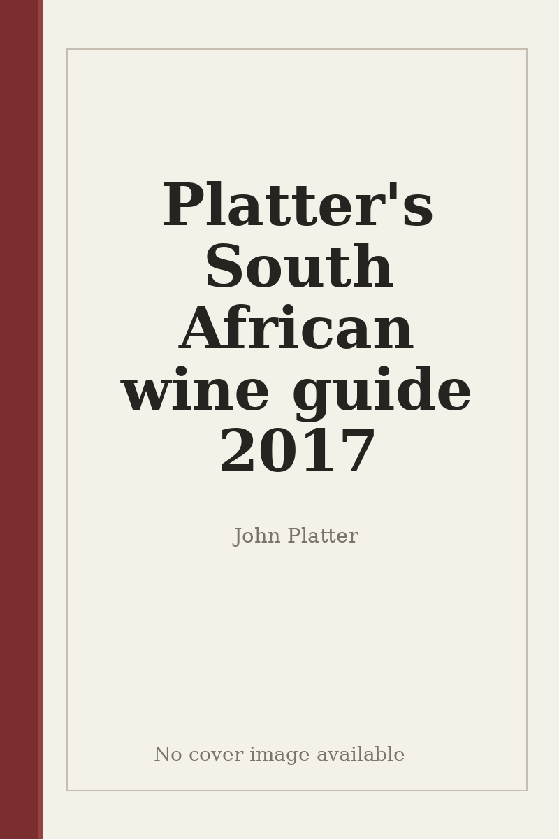 Platter's South African wine guide 2017 - no cover image available