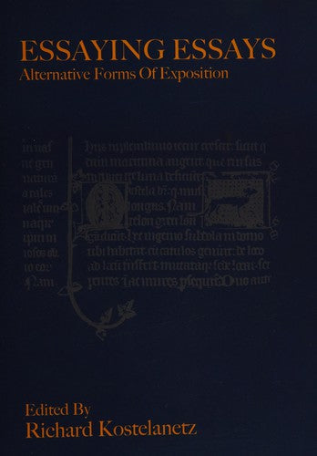 Essaying Essays - Alternative Forms of Exposition