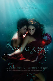 Wicked: Volume 1 (A Wicked Trilogy)