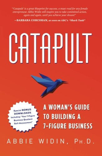 Catapult: A Woman's Guide To Building a 7-Figure Business