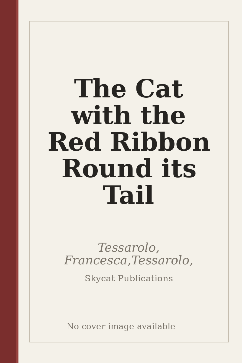 The Cat with the Red Ribbon Round its Tail - no cover image available