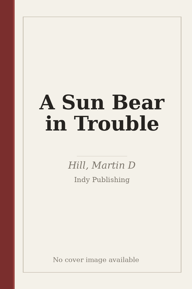 A Sun Bear in Trouble - no cover image available