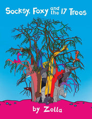 Socksy, Foxy and the 17 Trees: 2 (Sock Monster and friends)