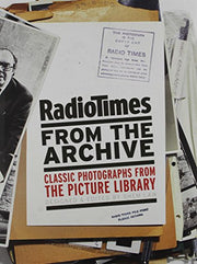 Radio Times from the Archive: Classic Photographs from the Picture Library