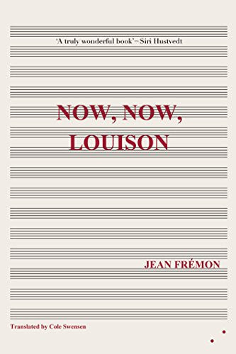 Now, Now, Louison