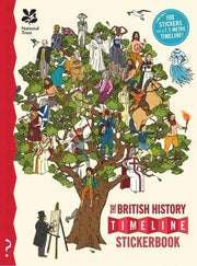 The British History Timeline Stickerbook: From the Dinosaurs to the Present Day: 1 (What on Earth Stickerbook)