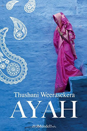 Ayah: A Tale of Survival Love and Revenge