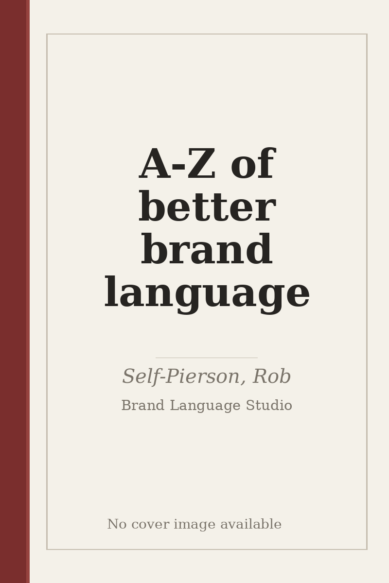 A-Z of better brand language - no cover image available