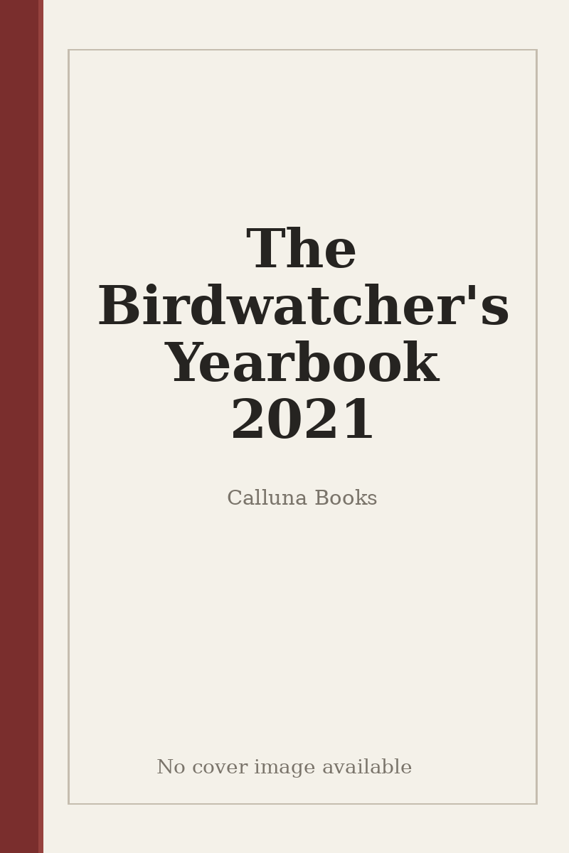 The Birdwatcher's Yearbook 2021 - no cover image available