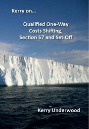 Qualified One-Way Costs Shifting, Section 57 and Set-off (Kerry on...)