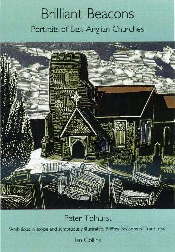 Brilliant Beacons: Portraits of East Anglian Churches
