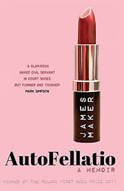 AutoFellatio: A Memoir