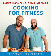 Cooking For Fitness: Eat Smarter and Train Better
