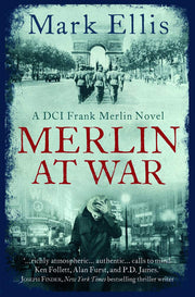 Merlin at War (A DCI Frank Merlin Novel): 3
