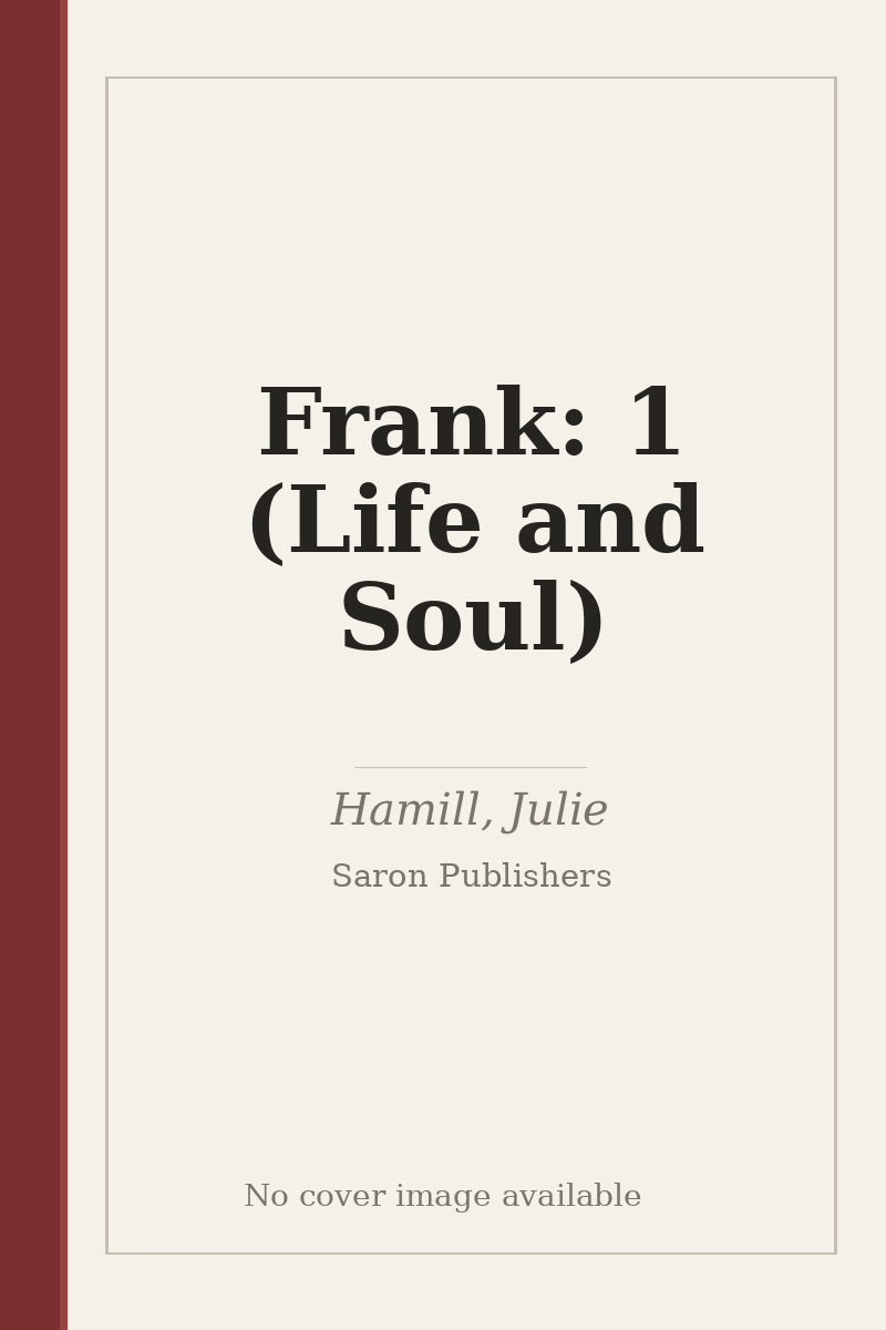 Frank: 1 (Life and Soul) - no cover image available