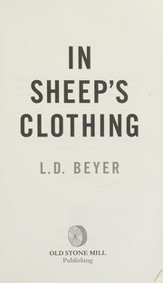 In Sheep's Clothing: An Action-Packed Political Thriller: Volume 1 (Matthew Richter Thriller Series Book 1)