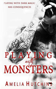 Playing with Monsters: Volume 1