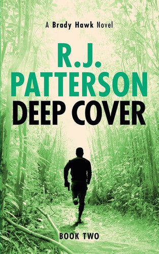 Deep Cover: Volume 2 (A Brady Hawk Novel)
