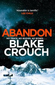 Abandon: The page-turning, psychological suspense from the author of Dark Matter