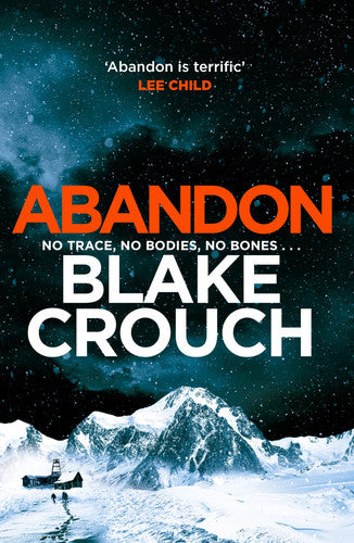 Abandon: The page-turning, psychological suspense from the author of Dark Matter