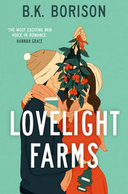 Lovelight Farms: The perfect feel-good friends-to-lovers festive romcom: 1