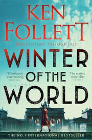 Winter of the World: A Gripping Epic From The Number One Bestselling Author: 2 (The Century Trilogy, 2)