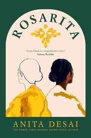 Rosarita: From the three times Booker-shortlisted author