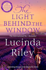 The Light Behind The Window: A breathtaking story of love and war from the bestselling author of The Seven Sisters series