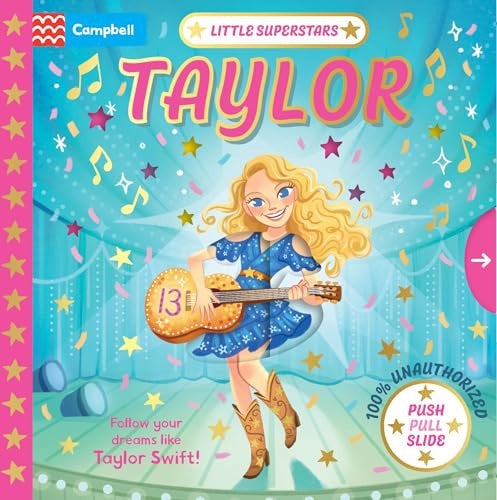 Little Superstars: Taylor: A Push, Pull, Slide Book