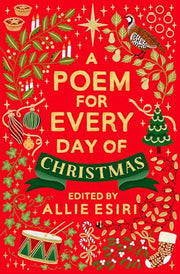 A Poem for Every Day of Christmas: A festive poetry collection, the perfect gift!: 5 (A Poem for Every Day and Night of the Year, 5)
