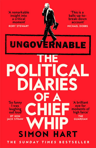Ungovernable: The Political Diaries of a Chief Whip