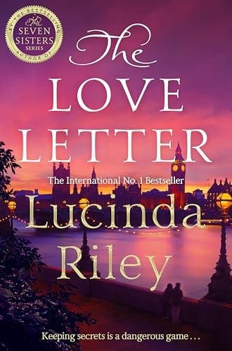 The Love Letter: A Spellbinding, Glamorous Mystery from the Beloved Author of The Seven Sisters