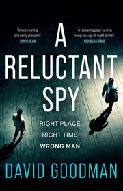 A Reluctant Spy: the award-winning spy thriller 'perfect for fans of Mick Herron' (THE SUN)