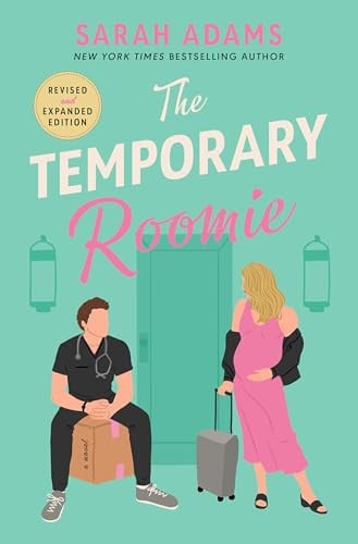 The Temporary Roomie: An EXTENDED edition rom-com from the author of the TikTok sensation THE CHEAT SHEET! (It Happened in Nashville)