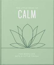 The Little Book of Calm: For When Life Gets a Little Tough