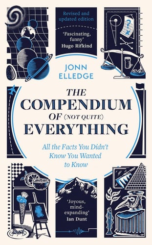 The Compendium of (Not Quite) Everything: by the Sunday Times #1 Bestselling Author