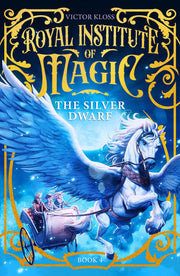 The Silver Dwarf: 4 (Royal Institute of Magic)