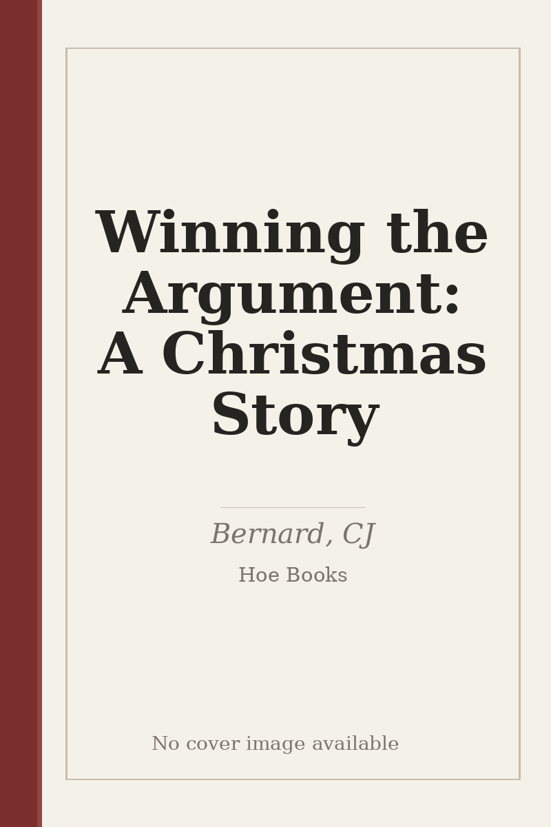 Winning the Argument: A Christmas Story - no cover image available