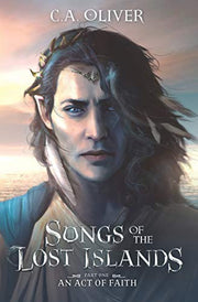An Act of Faith (Songs of the Lost Islands)