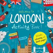 Welcome to London!: A Fun Activity Book for Kids (and tourists!) (Welcome to... Series)