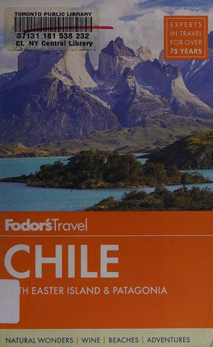 Fodor's Chile: with Easter Island & Patagonia (Travel Guide)