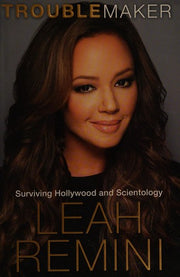 Troublemaker: Surviving Hollywood and Scientology