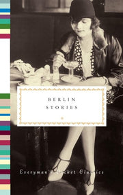 Berlin Stories: Everyman's Pocket Classics (Everyman's Library Pocket Classics Series)
