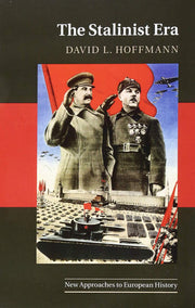 The Stalinist Era: Series Number 57 (New Approaches to European History, Series Number 57)