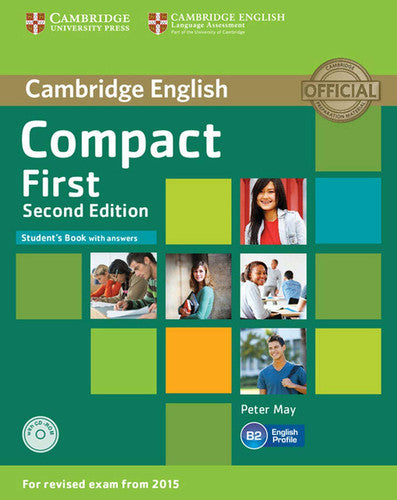 Compact First Student's Book with Answers with CD-ROM: Poziom B2